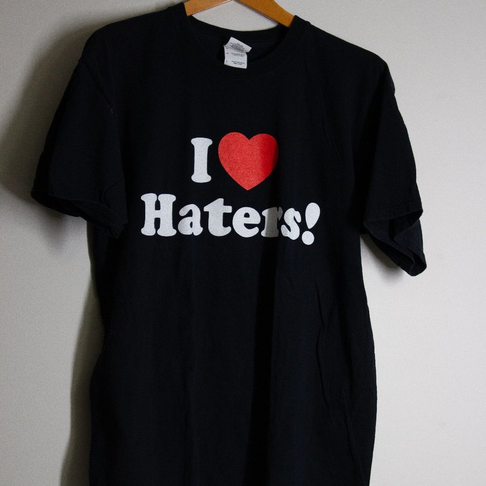 I Love Haters